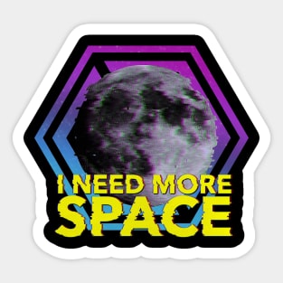 I need more Space Sticker